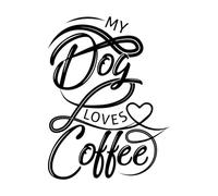 Coffee My Dog Loves Coffee Wall Decals PVC 38x50.9cm Waterproof Black