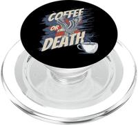COFFEE OR DEATH FUNNY Cafe Latte Cappuccino Connoisseur PopSockets PopGrip for MagSafe