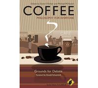 Coffee - Philosophy for Everyone: Grounds for Debate: 29