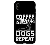 Coffee Pilates Dogs REPEAT Pilates Coffee Dogs Lifestyle Case for iPhone XS Max