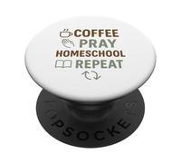 Coffee Pray Homeschool Repeat Christian Parent PopSockets Adhesive PopGrip