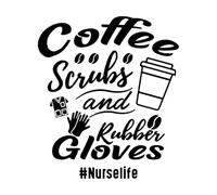 Coffee Quote and Saying Coffee Scrubs and Rubber Gloves Nurse Life Design Wall Stickers Paster Paper 42x48.4cm Art Decoration Black