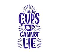 Coffee Quotes i Like Big Cups and i Cannot Lie Wall Decals PVC 54.4x96.6cm Window Decals DarkBlue