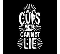 Coffee Quotes i Like Big Cups and i Cannot Lie Wall Stickers Paster Paper 47.6x84.6cm Do not Damage The Wall Surface White