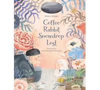 Coffee, Rabbit, Snowdrop, Lost