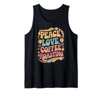 Coffee Roaster 70s Hippie Retro Peace Love Coffee roasting Tank Top