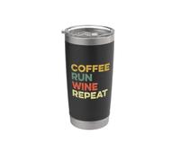 Coffee Run Wine Repeat Funny Running Runner Marathon Race 5K Stainless Steel Insulated Tumbler