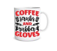 Coffee Scrubs and Rubber Gloves - Funny Nurse Mug - Mug for Nurse, Doctor, Co-Workers, Friends, Sister, Mom, Dad & Boss - Funny Sarcastic Novelty - Funny Coffee Mug 11oz Ceramic Coffee Mug by Funnwear