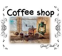 Coffee shop Guest Book: Café visitors book for collect customer feedback and compliments