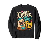 Coffee Shop Pug - Pug & Coffee Sweatshirt