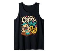 Coffee Shop Pug - Pug & Coffee Tank Top