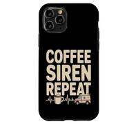 Coffee Siren Repeat EMS Paramedic Ambulance Case for iPhone 11 Pro