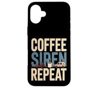 Coffee Siren Repeat EMS Paramedic Ambulance Case for iPhone 16 Plus