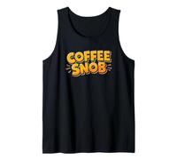 Coffee Snob. Joe/Java/Brew Lovers, Tank Top