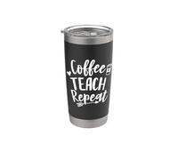 Coffee Teach Repeat Stainless Steel Insulated Tumbler