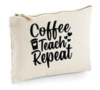 Coffee Teach Repeat - Zip Bag Pencil Case Accessory Costmetic Make up Bag Pouch - Funny Teacher School Student M Natural