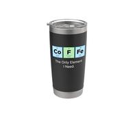 Coffee The Only Element I Need Periodic Table of Elements 2 Stainless Steel Insulated Tumbler