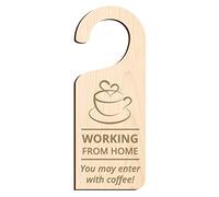 Coffee Themed Working From Home Door Sign Do Not Disturb (Veneered MDF)