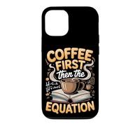 Coffee Then the Equation Algebra Teacher Case for iPhone 12/12 Pro