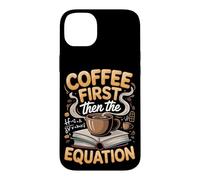 Coffee Then the Equation Algebra Teacher Case for iPhone 14 Plus