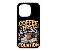 Coffee Then the Equation Algebra Teacher Case for iPhone 15 Pro