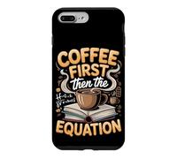 Coffee Then the Equation Algebra Teacher Case for iPhone 7 Plus/8 Plus