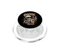 Coffee Till I'm Dead Skeleton Caffeine Humor PopSockets PopGrip for MagSafe