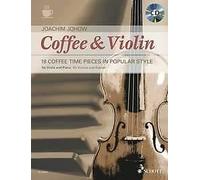 Coffee & Violin violin and piano Joachim Johow Schott Music