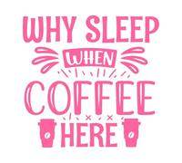 Coffee why Sleep When Coffee here Wall Decals PVC 42x43.1cm Store Decoration Pink