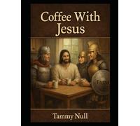 Coffee With Jesus