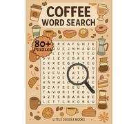 Coffee Word Search Puzzle Book: 80+ Energizing Word Puzzles Inspired by Coffee, Cafés, and Cozy Moments