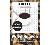 Coffee Word Search Puzzle Book: Easy to Read Print | 6 x 9 inches, 144 pages | 70+ puzzles - Gift for Vacations, Holidays, and Relaxing Times
