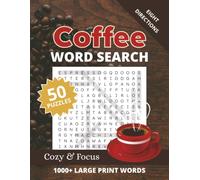 Coffee Word Search Puzzle Book for Adults: 1000+ Words Search (50 Puzzles) with LARGE PRINT | 8.5 x 11 inches, 100 pages | Medium to Hard Puzzles ( 8 ... Culture, Cafe Life, Brewing Methods & More