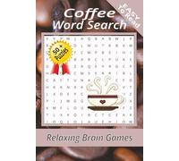 Coffee Word Search Puzzle Book: Word Searches with Easy to Read Print about coffee, lattes, espresso and More | 6x9 inches, 110 pages | 50+ Puzzles ... Gift for Vacations, Holidays and Free Times