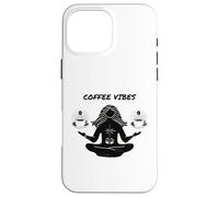Coffee & Yoga,Namaste,Cafe Lovers,Lounge Vibes,Coffee Gifts Case for iPhone 16 Pro Max