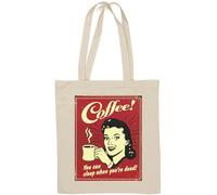 Coffee You can Sleep When You're Dead Natural Cotton Tote Bag White