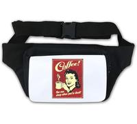 Coffee You can Sleep When You're Dead Waist Bag Fanny Pack White