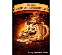 Coffee's On: A Cozy Interactive Journal