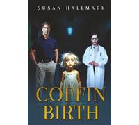 Coffin Birth