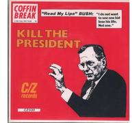 Coffin Break - Kill The President