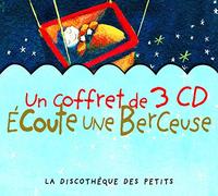 Coffret 3 CD : Ecoute Une Berceuse