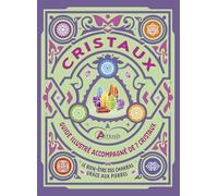 Coffret cristaux: Guide illustré accompagné de sept cristaux: 0