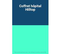 Coffret Hôpital Hilltop 3dvd