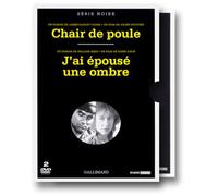 Coffret Série Noire 2 DVD : Chair de poule / J'ai épousé une ombre
