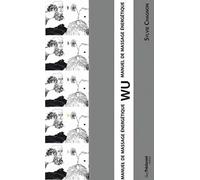 Coffret WU - Manuel de massage énergétique: Manuel de massage énergétique chinois, 6 volumes