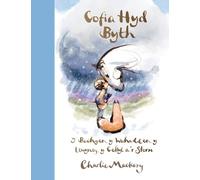Cofia Hyd Byth - Y Bachgen, Y Wahadden, Y Llwynog, Y Ceffyl a'r Storm