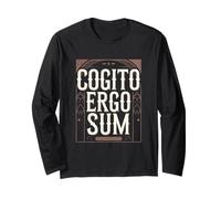 Cogito Ergo Sum I Think Therefore I Am Philosophy Lovers Long Sleeve T-Shirt