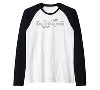 Cogito Ergo Sum I Think Therefore I Am Philosophy Lovers Raglan Baseball Tee