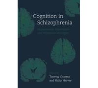Cognition in Schizophrenia: Impairments, Importance, and Treatment Strategies (Oxford Medical Publications)
