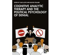 Cognitive Analytic Therapy and the Political Psychology of Denial